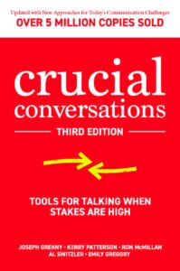 Crucial Conversations - Kerry Patterson